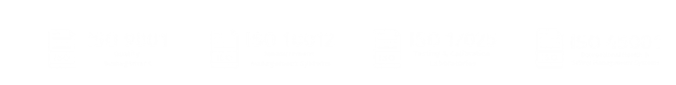 ISO 9001, ISO 10012, ISO 17025, ISO 45001